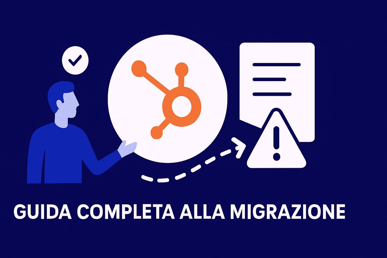 Guida Completa alla Hubspot Migration: Strategie 2026