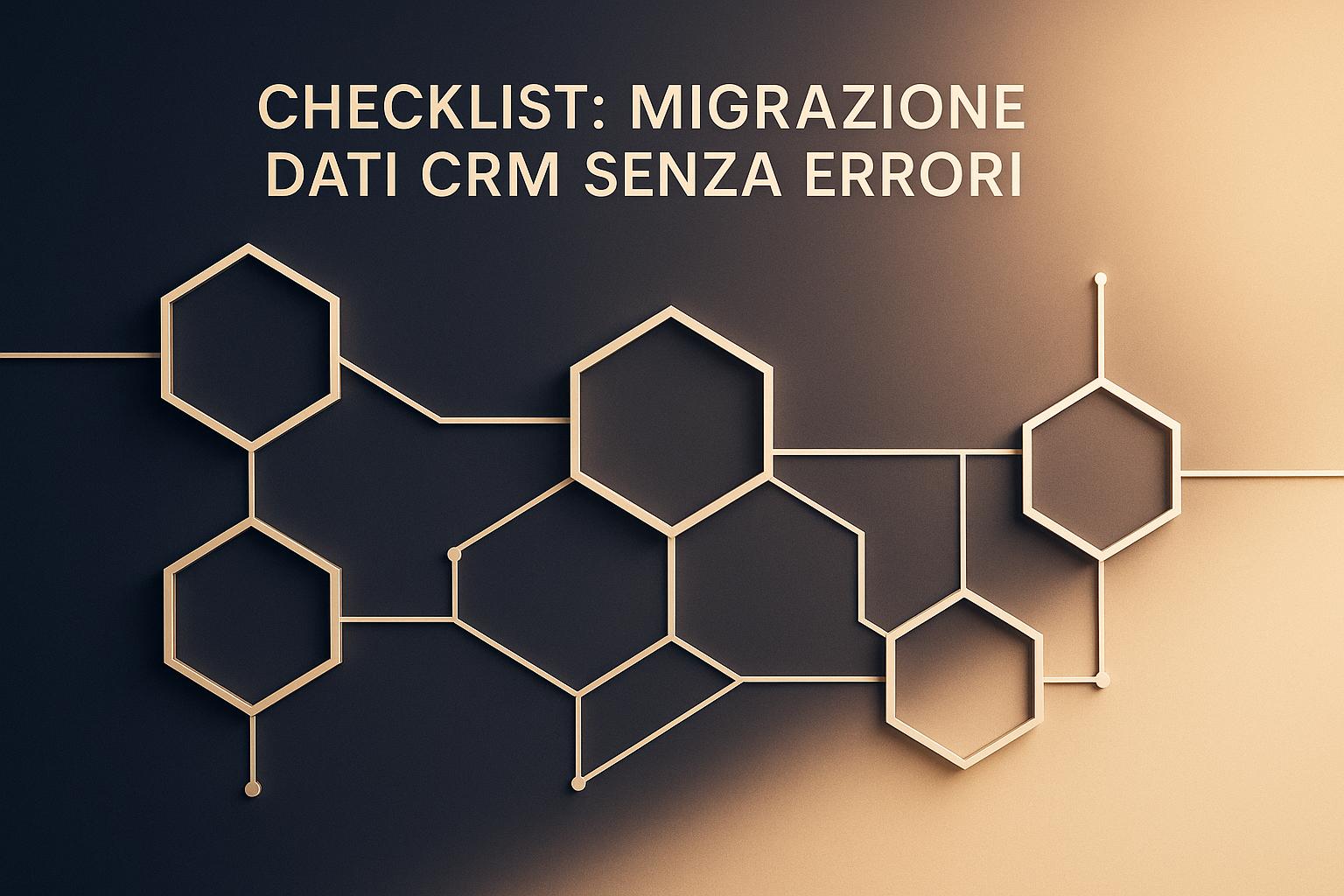 Checklist: Migrazione Dati CRM Senza Errori